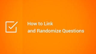 How to Link and Randomize Questions