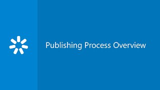 Publishing Process Overview
